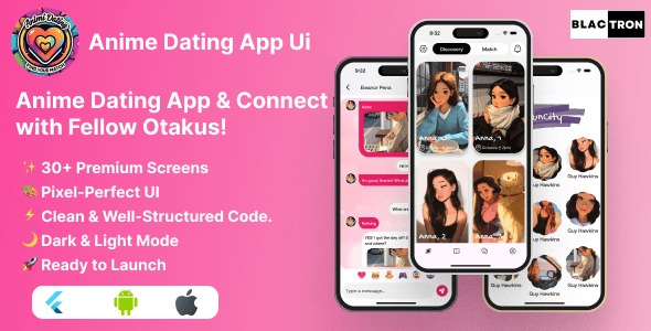 PyaarAnime - Anime Based Dating App Ui Kit