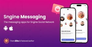 Sngine Messaging Apps for Android & iOS