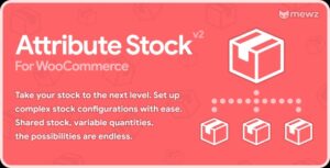 WooCommerce Attribute Stock – Shared Stock & Variable Quantities