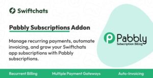 Pabbly Subscriptions - Swiftchats Module