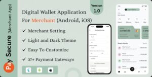 Pay Secure - Digital Wallet Application For Merchant (Android, iOS)
