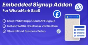 WhatsApp Embedded Signup Addon for WhatsMarkSaaS