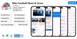 Elite - Football News & Live Score - Flutter Android/iOS Full App