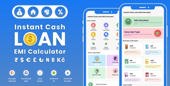 Instant Cash Loan EMI Calculator with AdMob Facebook Ads Android