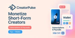 CreatorPulse – Monetize Short-Form Creators | Subscription, Paywall & Live Video PHP Platform