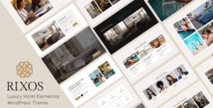 RIXOS - Luxury Hotel Elementor WordPress Theme