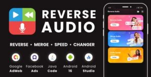 Reverse Audio - Merge Audio - Speed Changer - with AdMob Facebook Ads Android